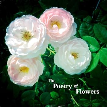 Hardcover The Poetry of Flowers Book