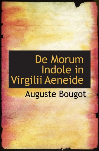 De Morum Indole in Virgilii Aeneide