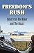 Freedom's Rush: Tales from The Biker and The Beast