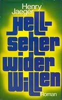 Hellseher wider Willen: Roman 376455598X Book Cover