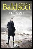 Verfolgt: Thriller (Will Robie, Band 2) - David Baldacci