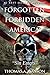 Forgotten Forbidden America: Sin Eaters