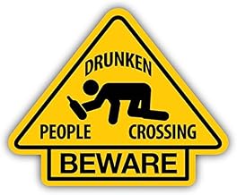 Zirni Beware Drunken People Crossing Warning Sign Funny Humor Sticker Decal Design 5'' X 4''