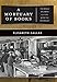 A Mortuary of Books: The Rescue of Jewish Culture after the Holocaust (Goldstein-Goren Series in American Jewish History, 17)