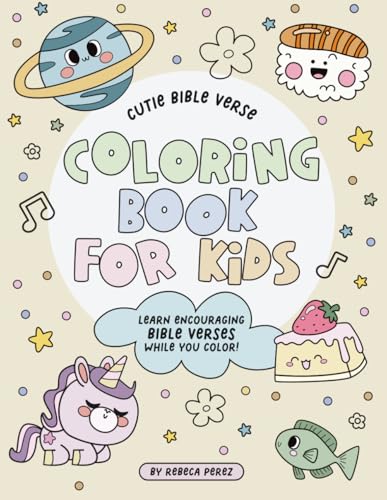 A Coloring Book for Kids: Cutie Bible Verse Coloring Book!: 25 pages of Cute Kawaii images to color paired with encouraging bible verses image 2