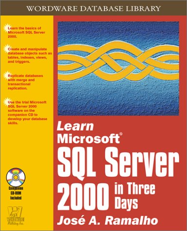 Amazon | Learn Microsoft Sql Server 2000 in Three Days | Ramalho, Jose ...
