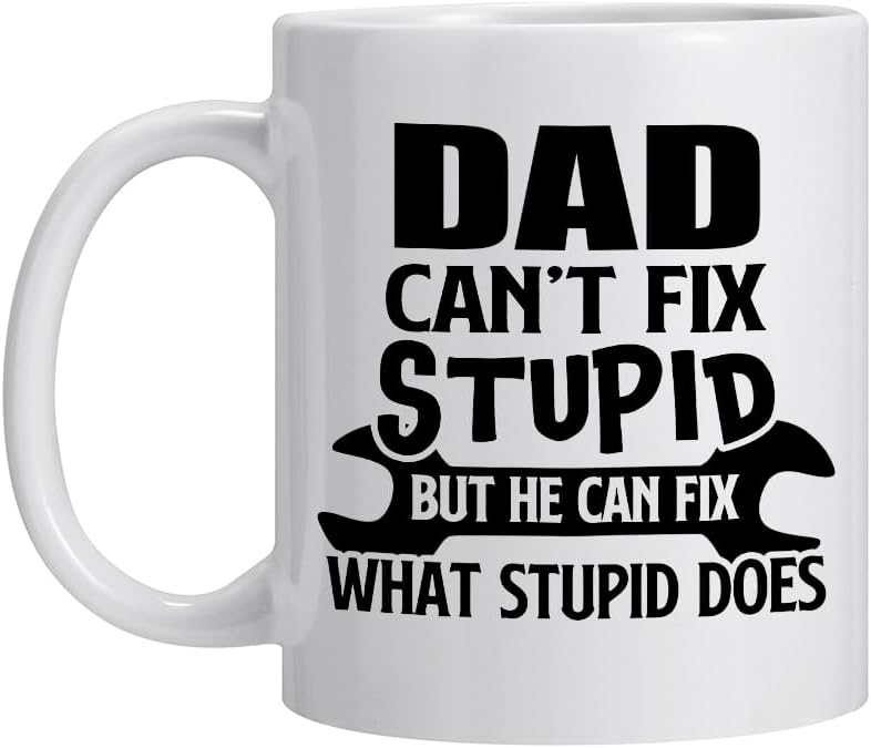 Christmas Gifts for Dad,Dad can`t fix Stupid but he can fix What Stupid Does Coffee Mug,Fathers Day Birthday Gift For Dads,Funny Presents for Papa Father - Image 7
