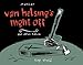 Van Helsings Night Off