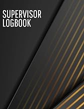 Supervisor Logbook: Take control of your employee performance and drive success with our comprehensive supervisor tracking notebook.