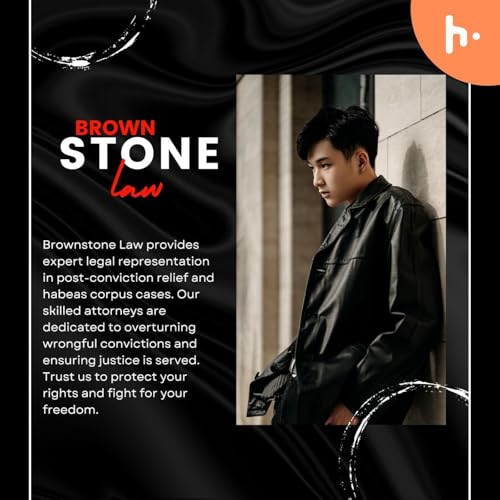 Securing Justice with Brownstone Law: Expert Post-Conviction and Habeas Corpus Legal Services cover art