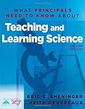What Principals Need to Know About Teaching and Learning Science (2nd Edition)