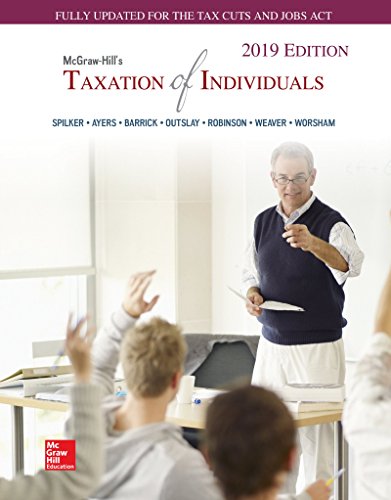 Loose Leaf for McGraw-Hill's Taxation of Individuals 2019 Edition
