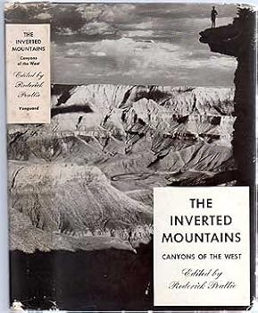 Hardcover The Inverted Mountains: Canyons of the West Book