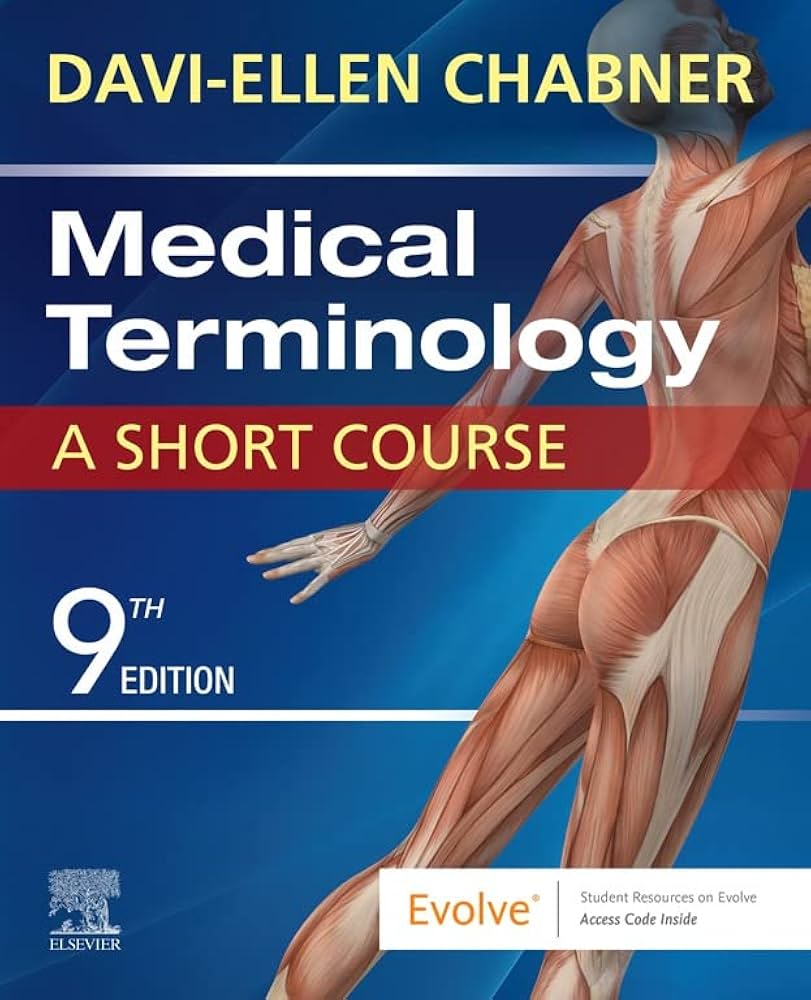Medical Terminology A Short Course (Davi Ellen Chabner, 2023) 9th Edition test bank cover - ISBN 9780323824484