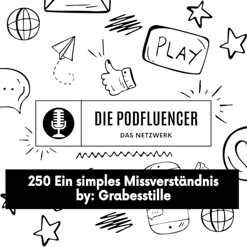 250 Ein simples Missverst&auml;ndnis by Grabesstille