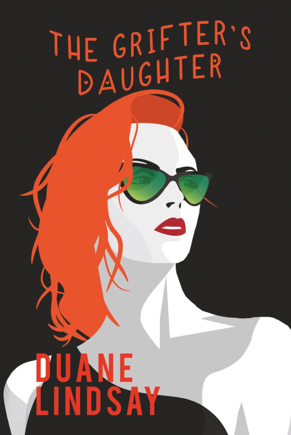 The Grifter's Daughter: Book #1 in the Grifter’s Daughter Series