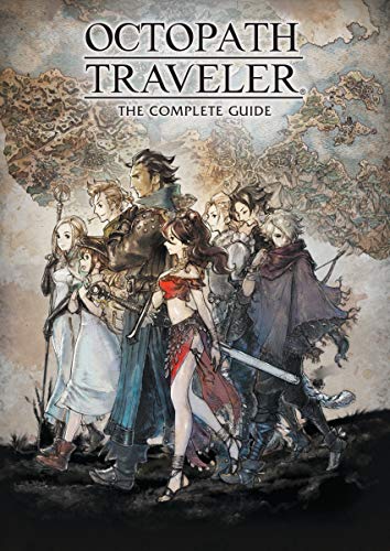 Octopath Traveler: The Complete Guide