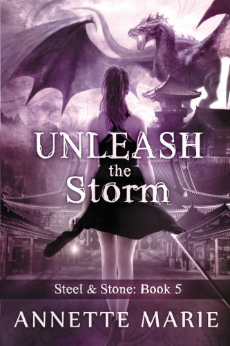Unleash the Storm (Steel & Stone) (Volume 5)