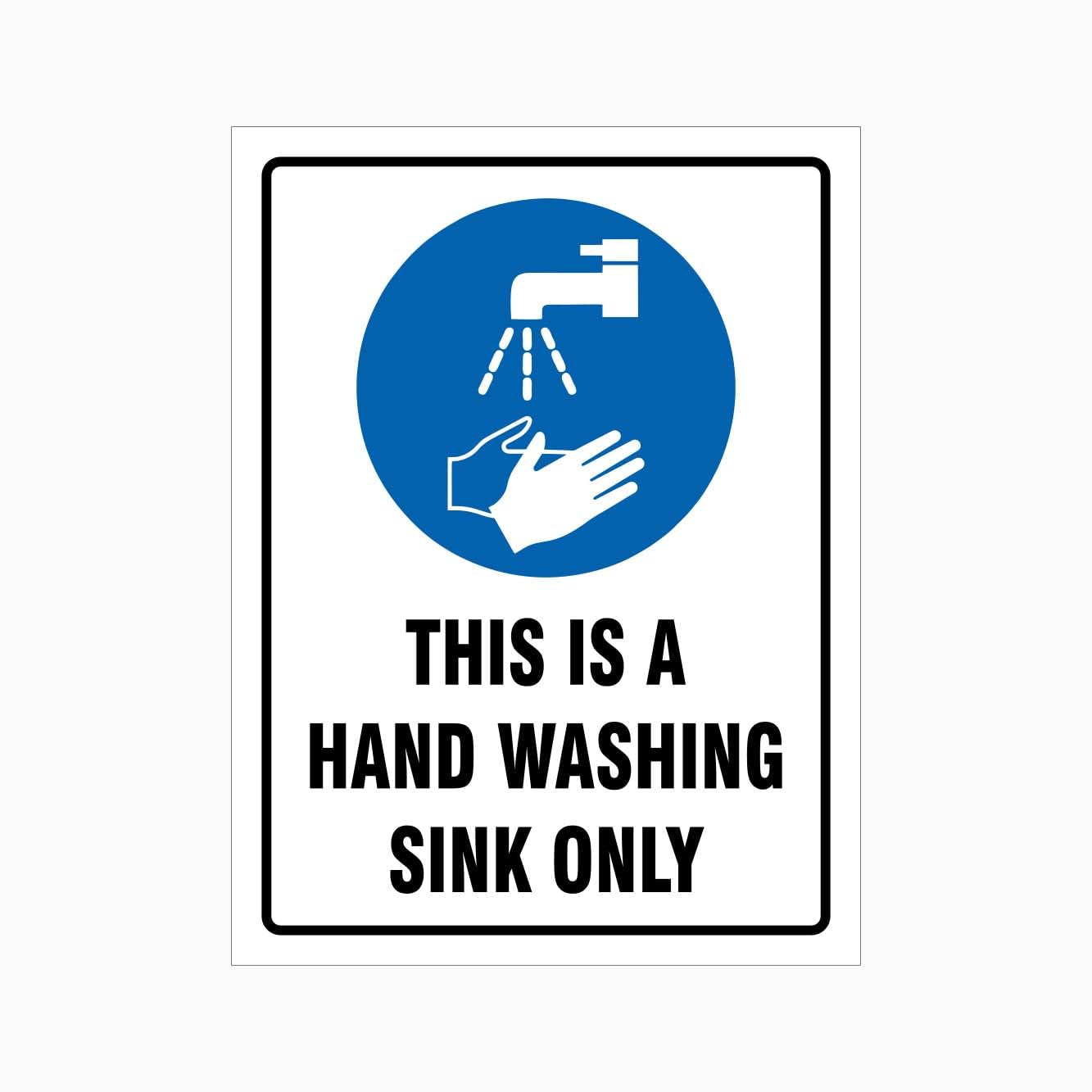 THIS IS A HAND WASHING SINK ONLY Sign, 12x8 Metal Tin Sign, Sink for hand washing only.