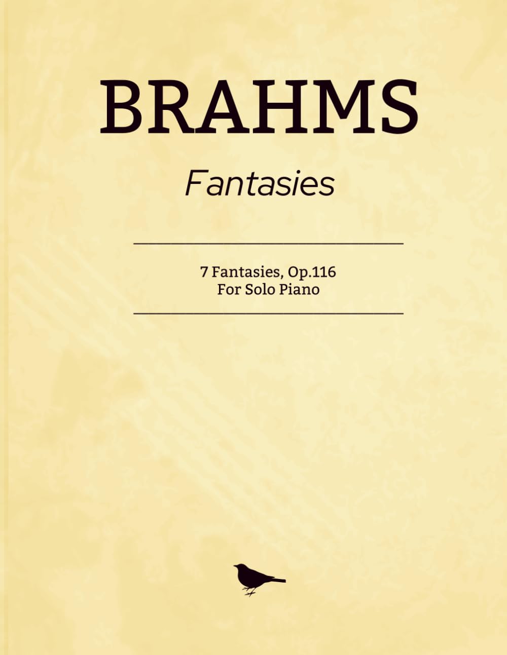 Brahms Fantasies: 7 Fantasies, Op.116 - For Solo Piano