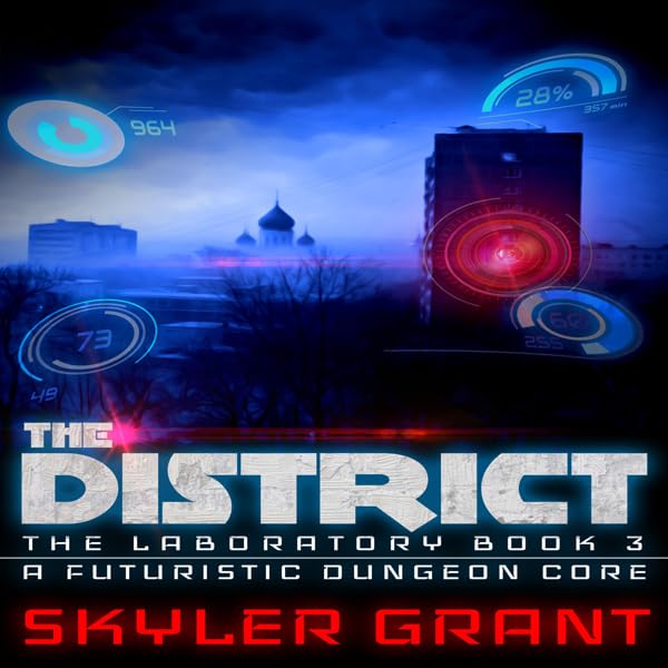Cover art for The District: A Futuristic Dungeon Core