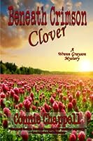 Beneath Crimson Clover (Wrenn Grayson Mystery) B0BF2Q746S Book Cover