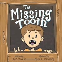 The Missing Tooth 1691698725 Book Cover