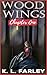 WoodWings: Chapter One