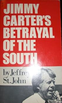 Mass Market Paperback Jimmy Carter's Betrayal of the South Book