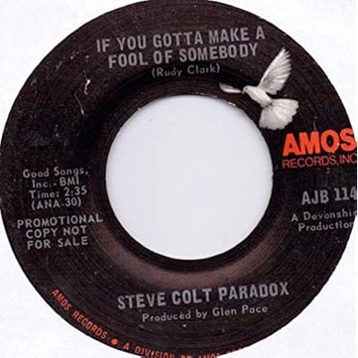 If You Gotta Make a Fool of Somebody