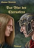  Das Blut des Cheruskers (Cautio Barbari 4)