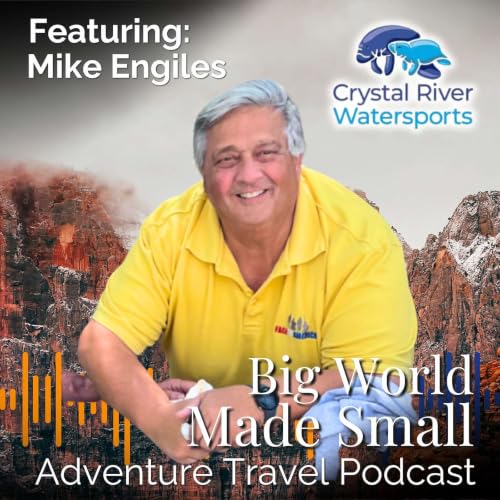 Adventure Travel with Mike Engiles - Crystal River Watersports in Florida