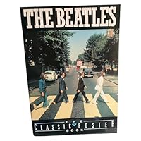 Beatles : The Classic Poster Book 0792453182 Book Cover