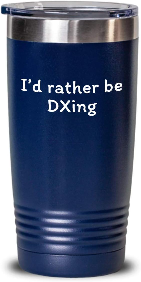 Funny Ham Radio Gift - Amateur Radio Operator Gift - Ham Radio Tumbler - I'd Rather Be DXing