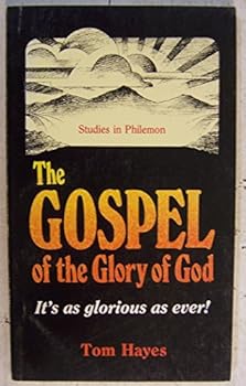 Paperback The Gospel of the Glory of God Book