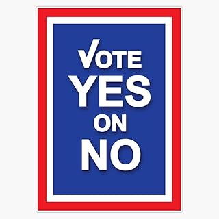 Vote Yes On No Sticker Bumper Sticker Vinyl Decal 5"