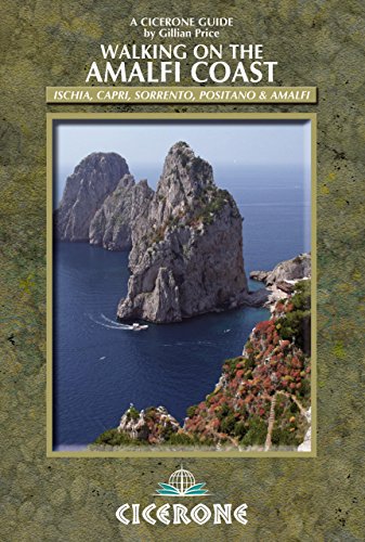 Walking on the Amalfi Coast: Ischia, Capri, Sorrento, Positano and Amalfi (Cicerone Guides)