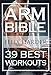 Bodybuilding: Arm Bible: 39 Best Workouts For Bigger And Stronger Arms (Bodybuilding For Beginners, Weight Training, Weight Lifting, Bodybuilding Workouts) (Bodybuilding Series Book 2)