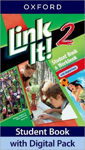 Link it!: Level 2: Student Book with Digital Pack: Link your world together with Link It!