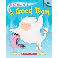 A Good Team: An Acorn Book (Unicorn and Yeti #2)