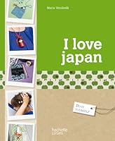 I love Japan 2012307280 Book Cover