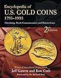 Encyclopedia of U.S. Gold Coins 1795-1933