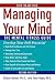Managing Your Mind: The Mental Fitness Guide