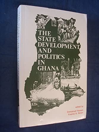 State, Development and Politics in Ghana-Wow! eBook