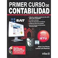 Primer Curso De Contabilidad: Incluye Software Interactivo Y Resolucion De Los Ejercicios (Spanish Edition) 9682482070 Book Cover