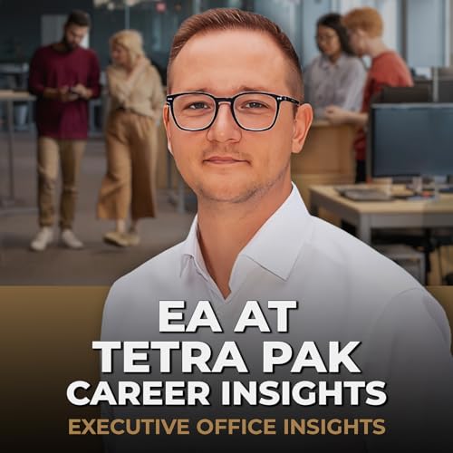 Inside the EA Role at Tetra Pak: Career Growth & Insights