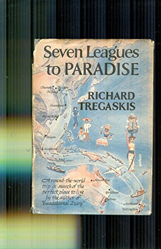 Seven leagues to paradise, B0007DUJN8 Book Cover