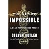 The Art of Impossible: A Peak Performance Primer