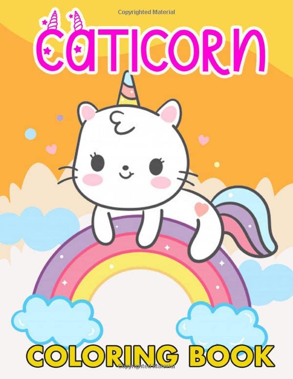 Caticorn Coloring Book Incorporates a variety of adorable designs and creates hours of coloring fun for kids! Featuring caticorns, rainbows, kitten