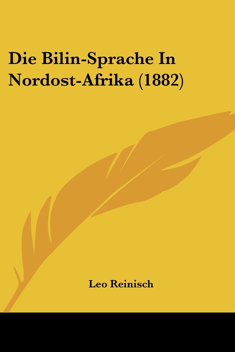 Die Bilin-Sprache In Nordost-Afrika (1882)